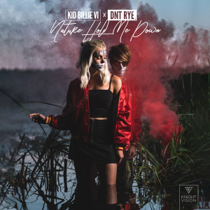 ดาวน์โหลดและฟังเพลง Nature Hold Me Down พร้อมเนื้อเพลงจาก KID BILLIE VI