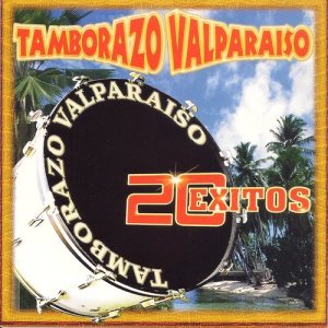 Tamborzo Valparaiso的專輯Tamborazo Valparaiso 20 Exitos