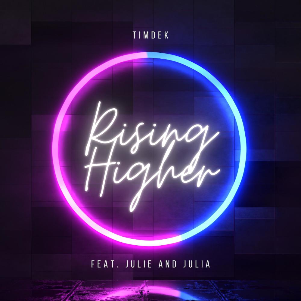 Rising Higher (feat. Julie and Julia)