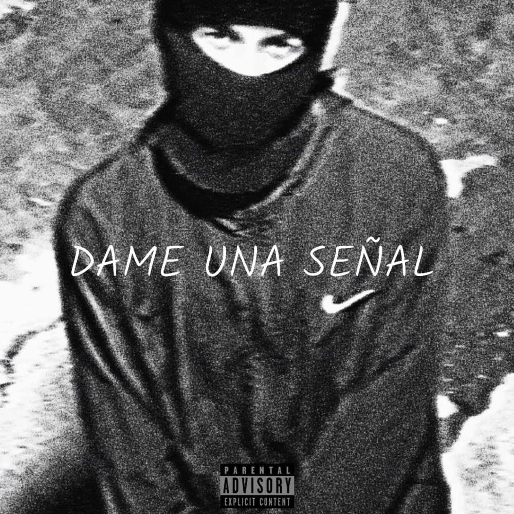 Dame una Señal