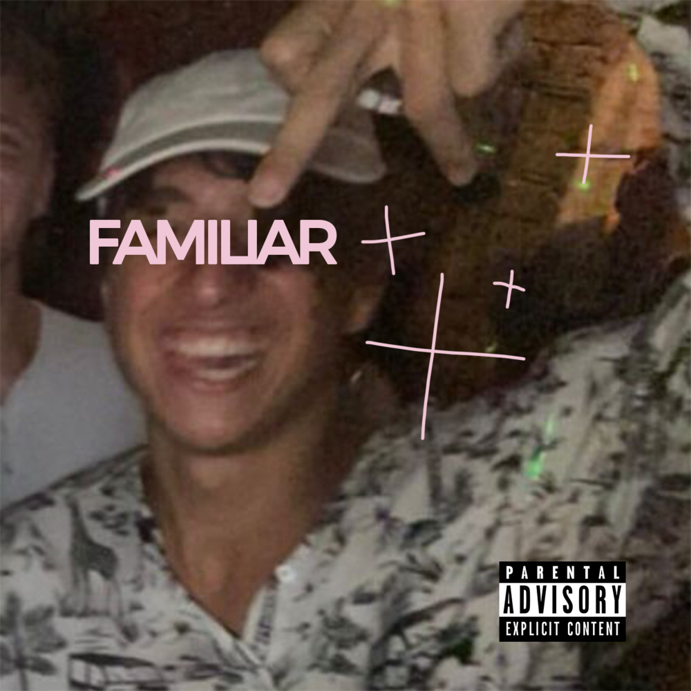 Familiar (Explicit)