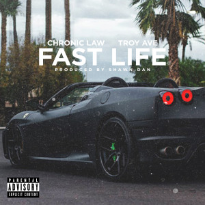 收聽Troy Ave的Fast Life (Explicit)歌詞歌曲