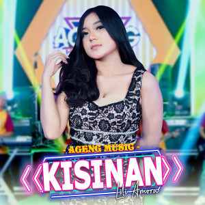 Dengarkan Kisinan lagu dari LILI AMORA dengan lirik