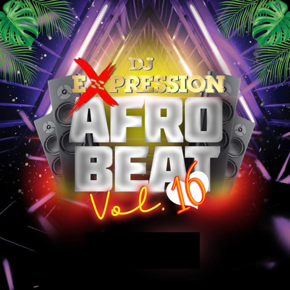 AFROBEATS VOL. 16