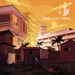Listen to Ile song with lyrics from Mojeed