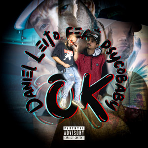 ดาวน์โหลดและฟังเพลง Ok (Explicit) พร้อมเนื้อเพลงจาก DANIEL LEITO