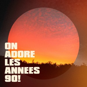 50 Tubes Du Top的專輯On adore les années 90 !