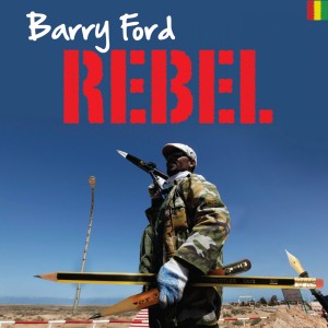 收聽Barry Ford的Rebel歌詞歌曲