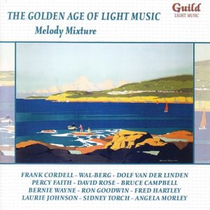 Various Artists的專輯The Golden Age of Light Music: Melody Mixture