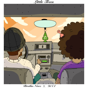 Album Little Trees (Explicit) from Brotha Newz