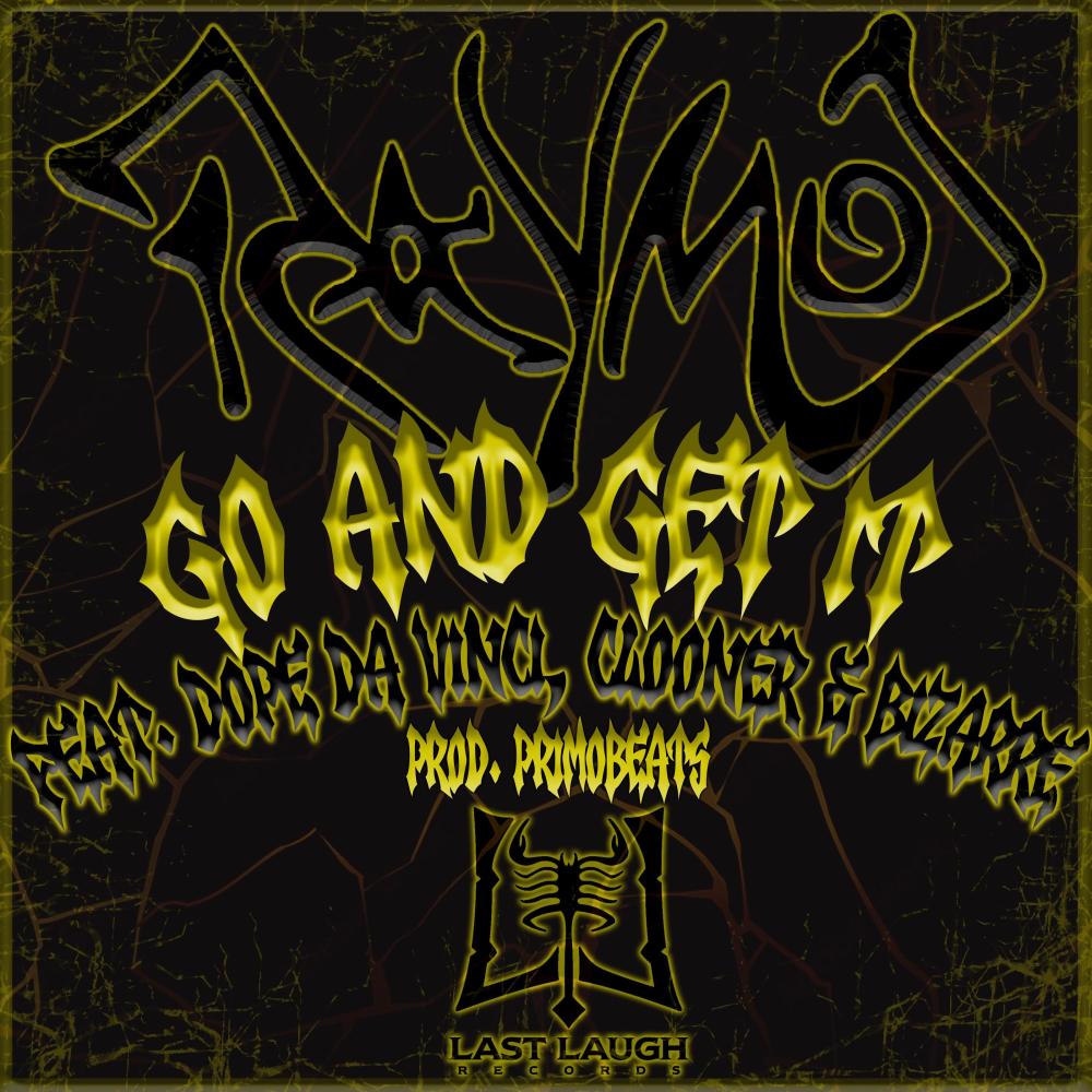 Go And Get It (feat. Dope Da Vinci, Clooner & Bizarre) (Explicit)