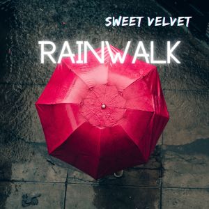 Album Rainwalk oleh Sweet Velvet