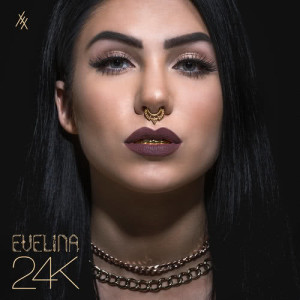 ดาวน์โหลดและฟังเพลง 24K พร้อมเนื้อเพลงจาก Evelina