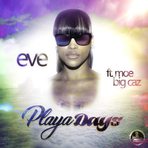 Eve的專輯Playa Days