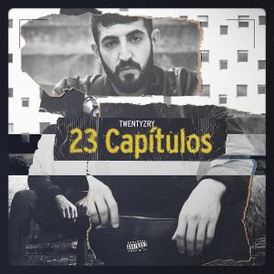 ดาวน์โหลดและฟังเพลง 23 Capítulos (feat. dlbeatzz) (Explicit) พร้อมเนื้อเพลงจาก Twentyzry