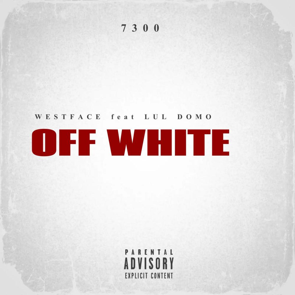 Off White (feat. Lul Domo) (Explicit)