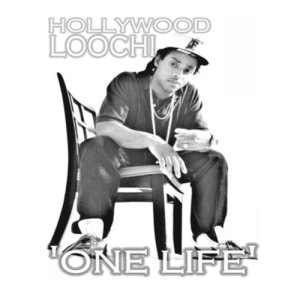 收聽Hollywood Loochi的One Life歌詞歌曲