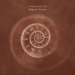 收聽Raban的Passacaglia (Raban's Version)歌詞歌曲