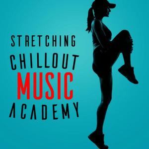 收聽Stretching Chillout Music Academy的Act a Fool (172 BPM)歌詞歌曲