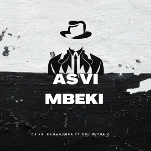 ดาวน์โหลดและฟังเพลง As'vimbeki พร้อมเนื้อเพลงจาก DJ XS