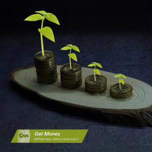 ดาวน์โหลดและฟังเพลง Get Money พร้อมเนื้อเพลงจาก BRNM