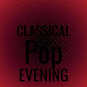 Album Classical Pop Evening from Various