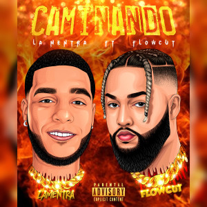 Listen to Caminando (Explicit) song with lyrics from La Mentra