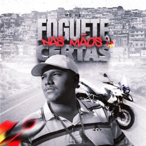 Album Foguete Nas Mãos Certa from MC H2
