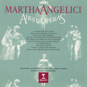 อัลบัม Airs d'opéras ศิลปิน Martha Angelici
