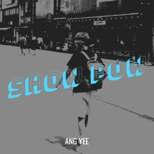 Album Show Pow from ANG YEE