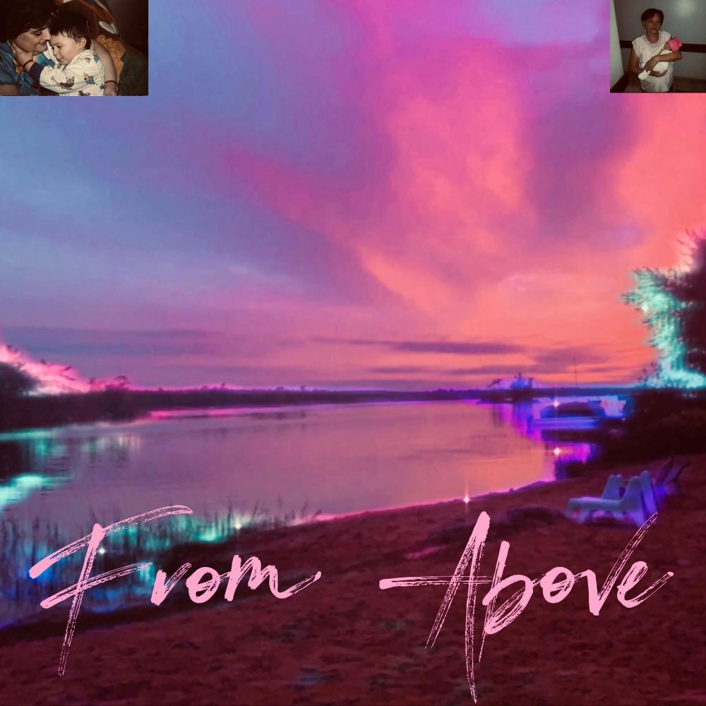 From Above (feat. December!) (Explicit)