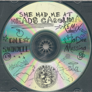 Cole Swindell的專輯She Had Me At Heads Carolina (Remix)
