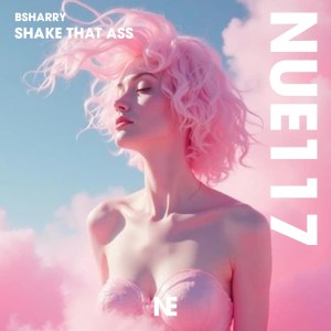 BSharry的專輯Shake That Ass