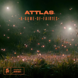 A Game Of Fairies dari Attlas