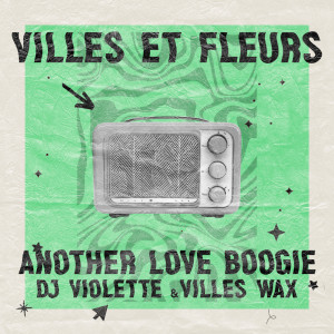 ดาวน์โหลดและฟังเพลง Another Love Boogie พร้อมเนื้อเพลงจาก DJ Violette