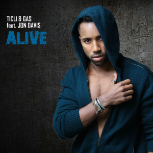 ดาวน์โหลดและฟังเพลง Alive พร้อมเนื้อเพลงจาก Ticli & Gas