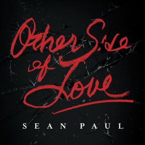 ดาวน์โหลดและฟังเพลง Other Side of Love พร้อมเนื้อเพลงจาก Sean Paul