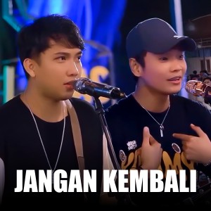 Dengarkan lagu Jangan Kembali (Live) nyanyian RICKY FEBRIANSYAH dengan lirik