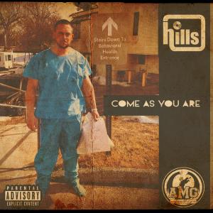 ดาวน์โหลดและฟังเพลง Come As You Are (Explicit) พร้อมเนื้อเพลงจาก Hills
