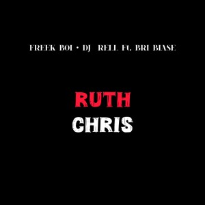 Freek Boi的專輯Ruth Chris (feat. Bri Biase) (Explicit)
