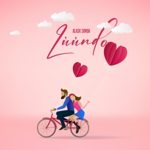 ดาวน์โหลดและฟังเพลง Lùùndo พร้อมเนื้อเพลงจาก alask simba