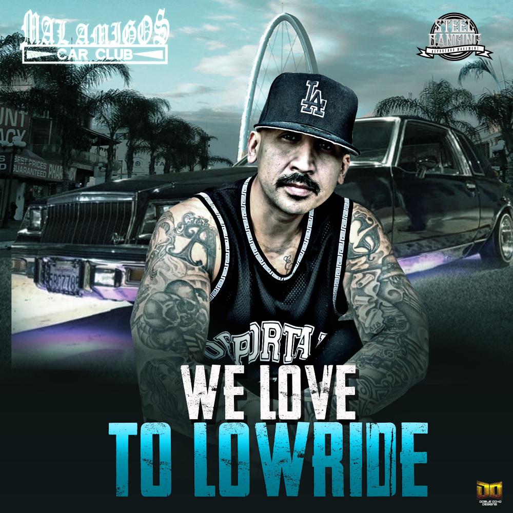 We Love To LowRide (Explicit)