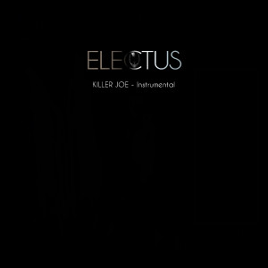 Killer Joe (Instrumental) dari Electus