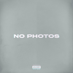 No Photos (Explicit)