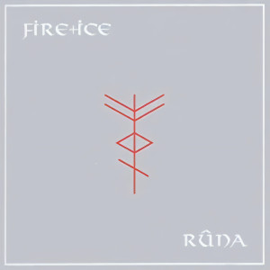 Fire + Ice的專輯Rûna