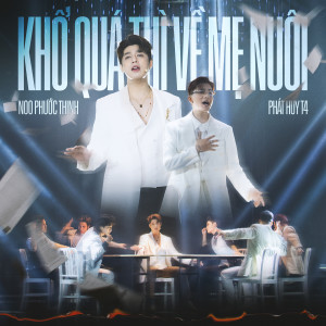 Album Khổ Quá Thì Về Mẹ Nuôi from Noo Phước Thịnh