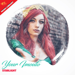 收听your imouto的Starlight歌词歌曲