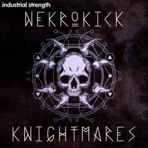 Nekrokick的專輯Knightmares