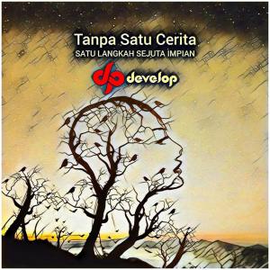 Album Tanpa Satu Cerita from Develop