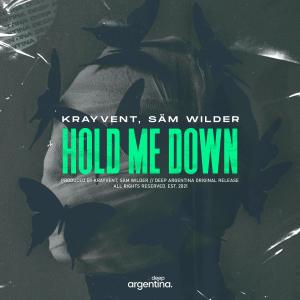 收聽Krayvent的Hold Me Down歌詞歌曲